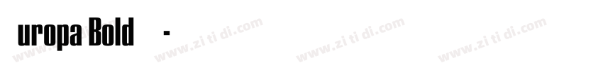Europa Bold字体字体转换